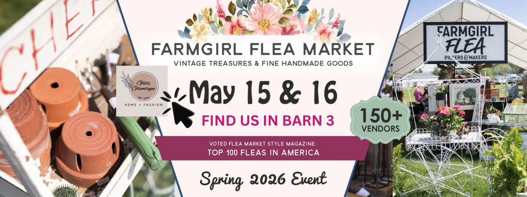Farmgirl Flea Market May 15 & 16